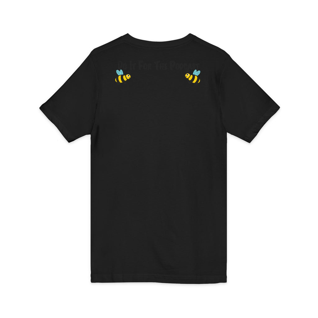 V-Neck T-Shirt — "Kiss My Bee" Cocktail Tee (Do It For The Podcast)