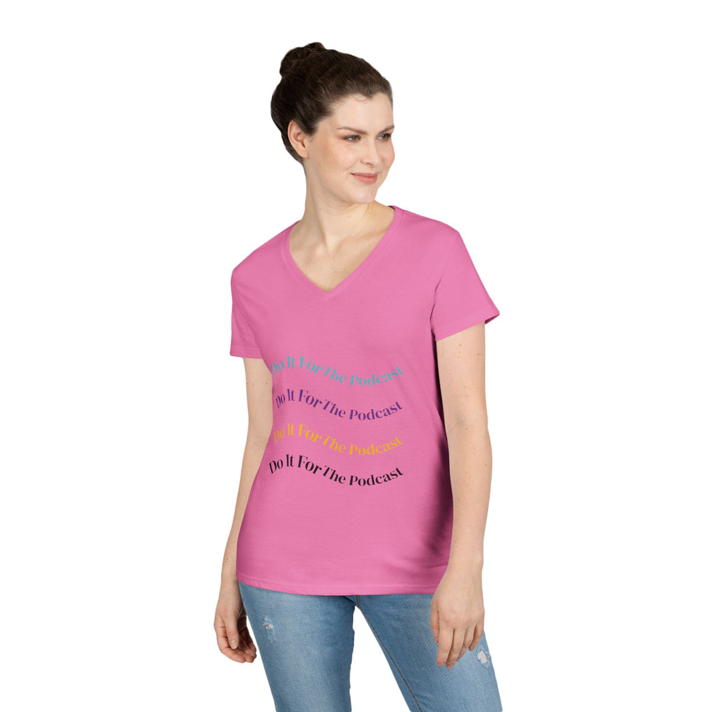 Do It For The Podcast Ladies' V-Neck T-Shirt – Colorful Wavy Logo Tee