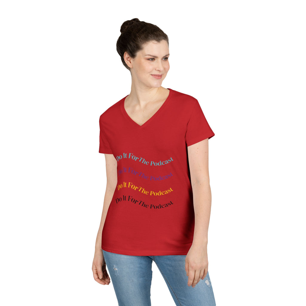 Do It For The Podcast Ladies' V-Neck T-Shirt – Colorful Wavy Logo Tee