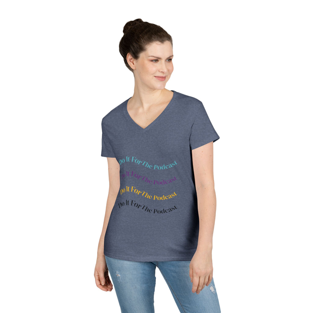 Do It For The Podcast Ladies' V-Neck T-Shirt – Colorful Wavy Logo Tee