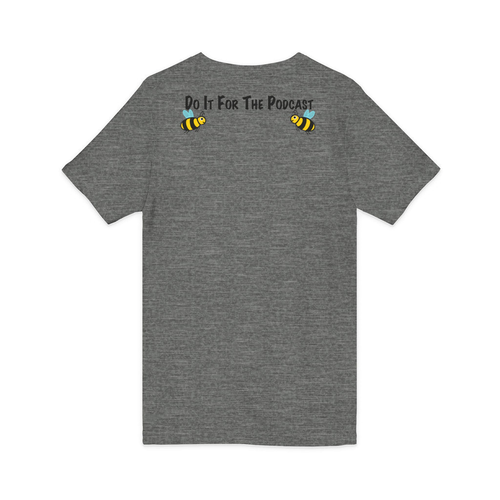 V-Neck T-Shirt — "Kiss My Bee" Cocktail Tee (Do It For The Podcast)