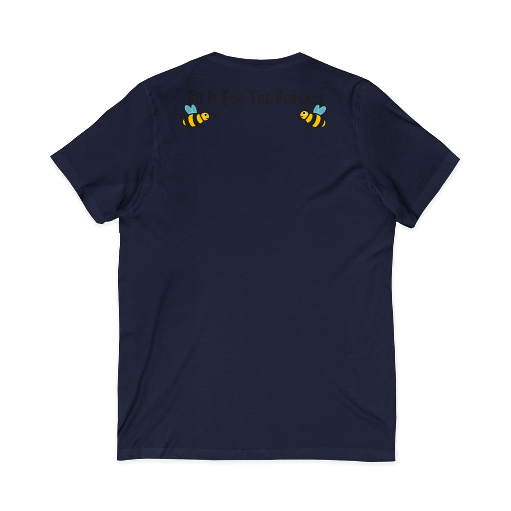 V-Neck T-Shirt — "Kiss My Bee" Cocktail Tee (Do It For The Podcast)