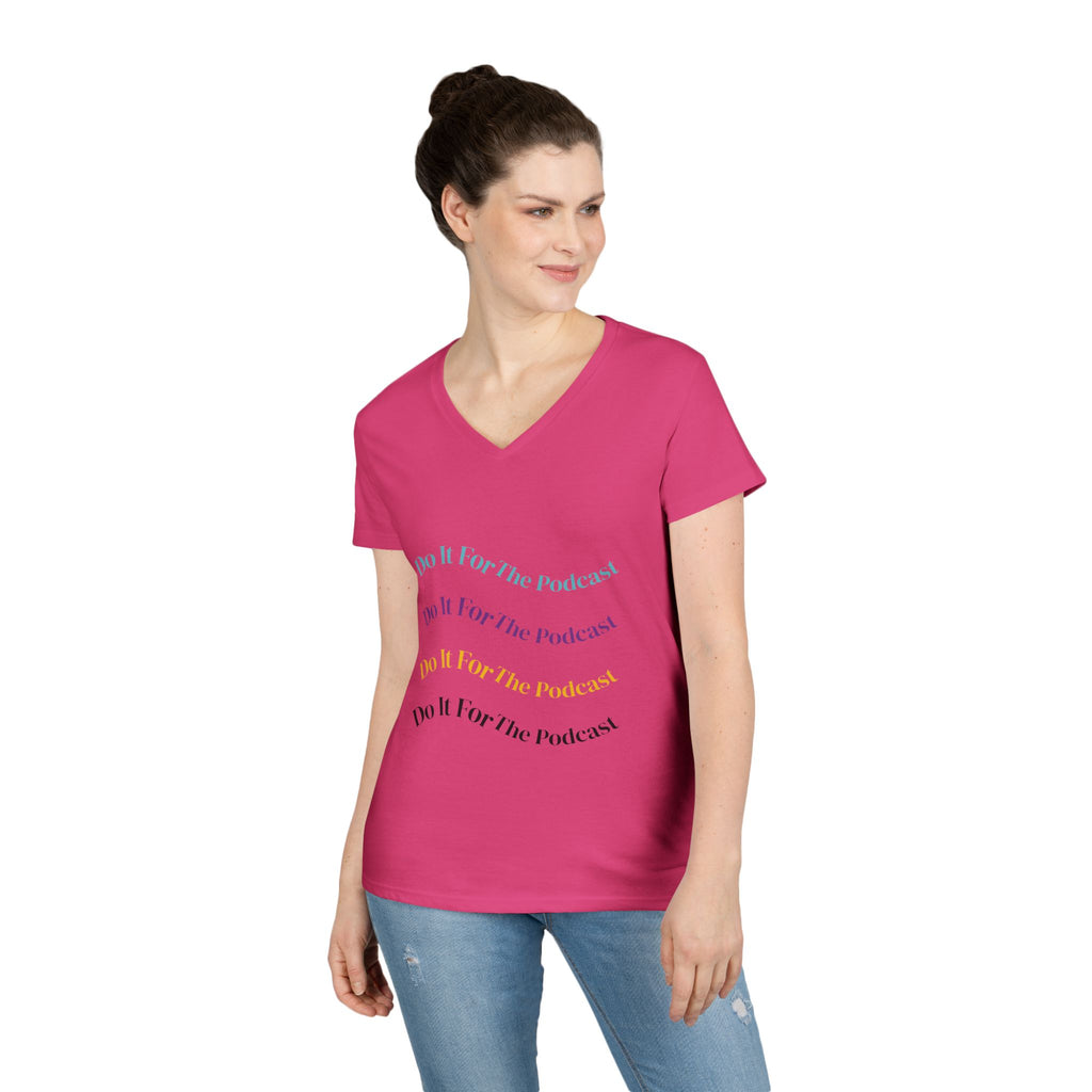 Do It For The Podcast Ladies' V-Neck T-Shirt – Colorful Wavy Logo Tee