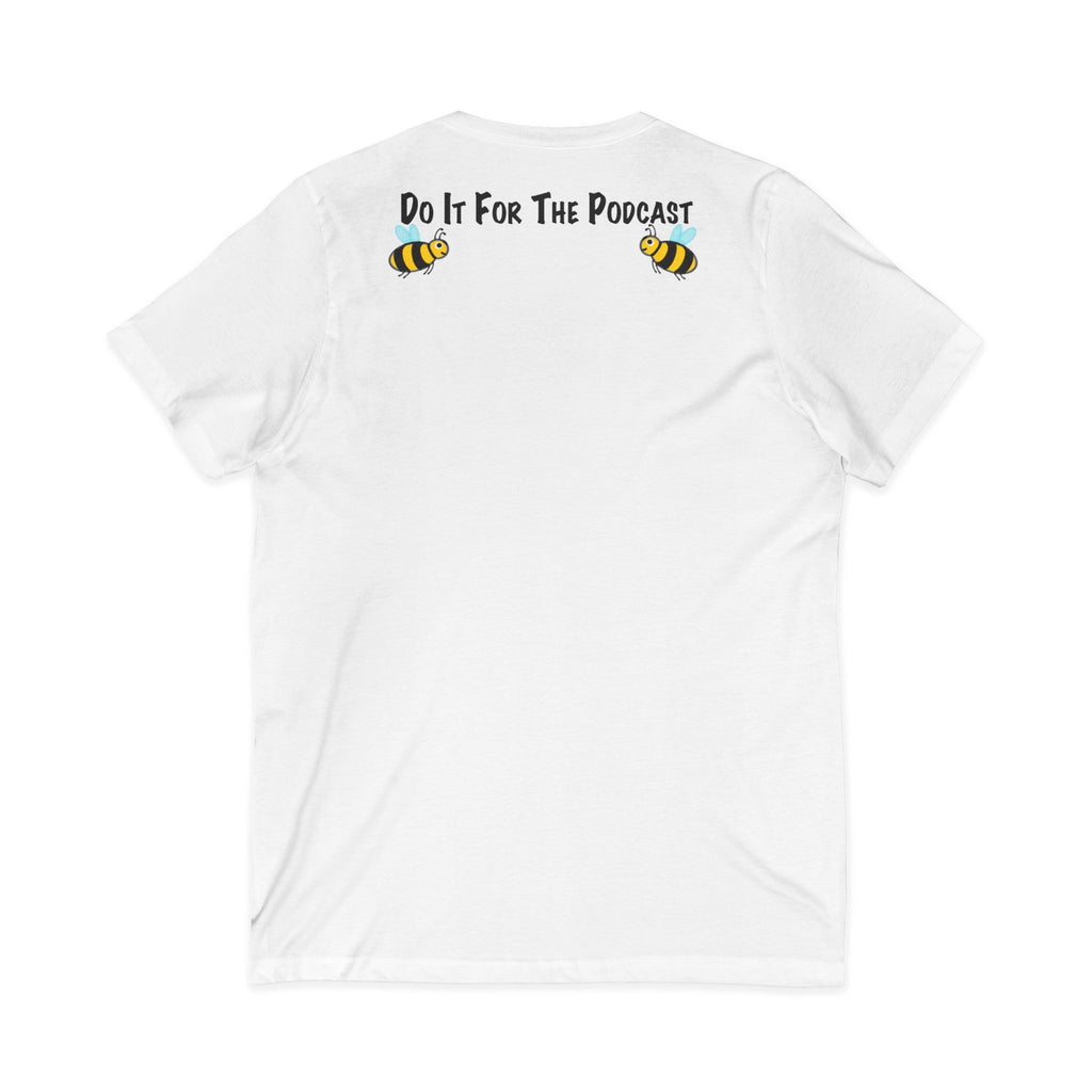 V-Neck T-Shirt — "Kiss My Bee" Cocktail Tee (Do It For The Podcast)