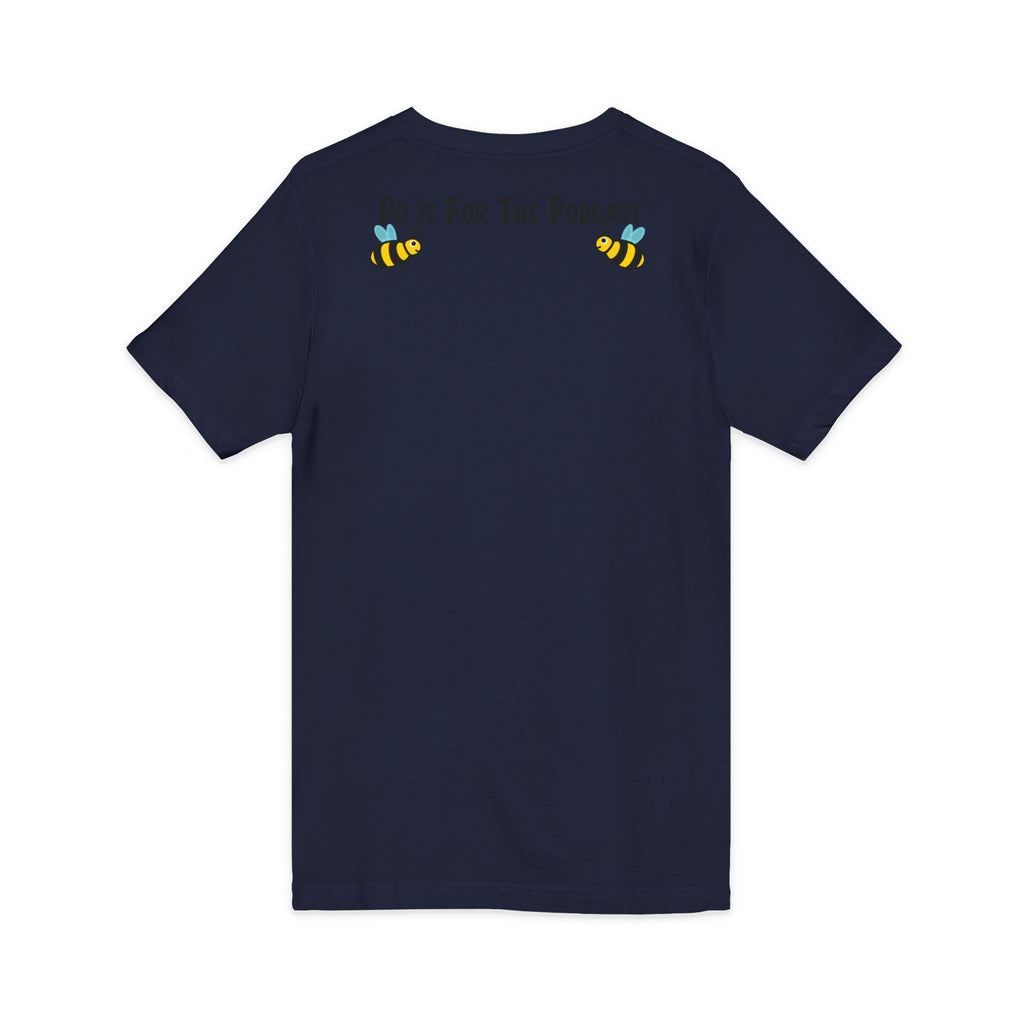 V-Neck T-Shirt — "Kiss My Bee" Cocktail Tee (Do It For The Podcast)