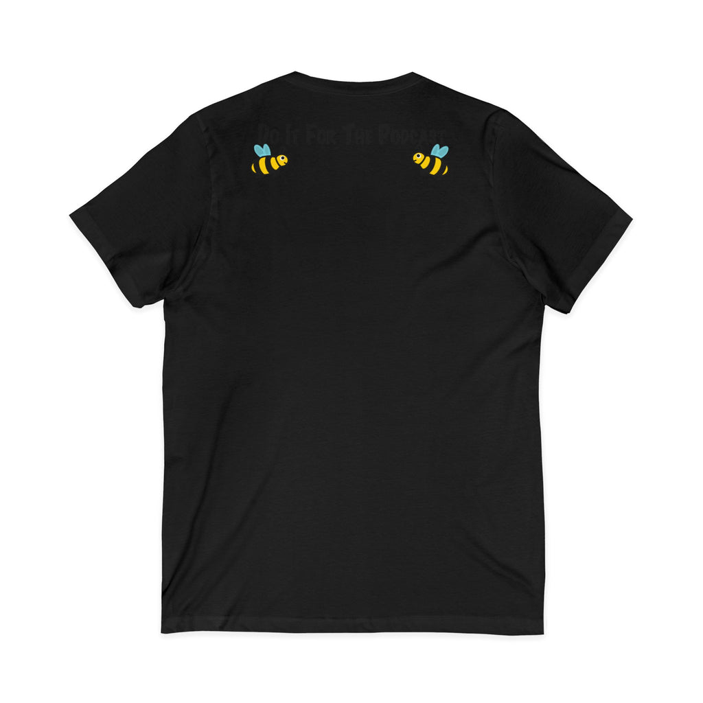 V-Neck T-Shirt — "Kiss My Bee" Cocktail Tee (Do It For The Podcast)