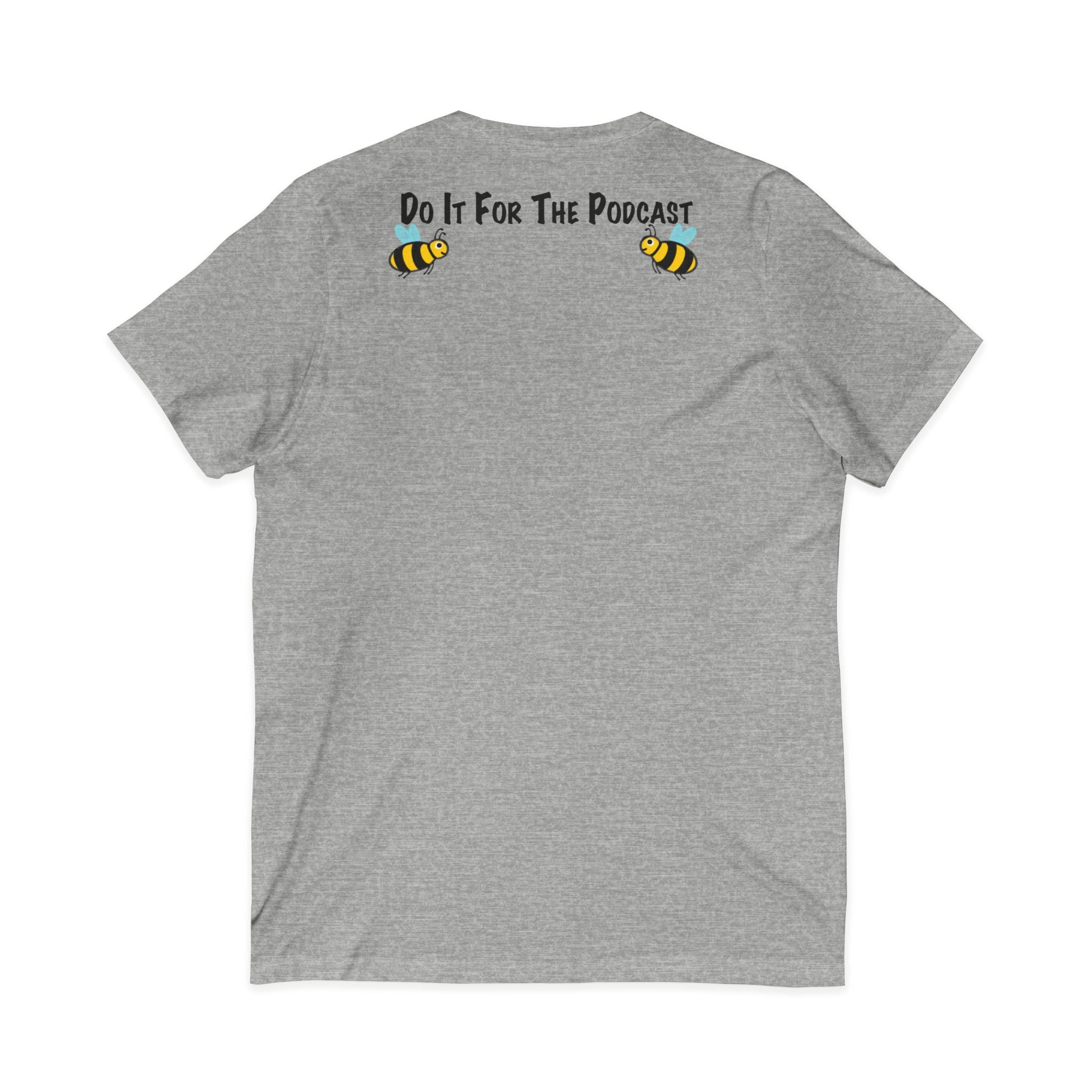 V-Neck T-Shirt — "Kiss My Bee" Cocktail Tee (Do It For The Podcast)