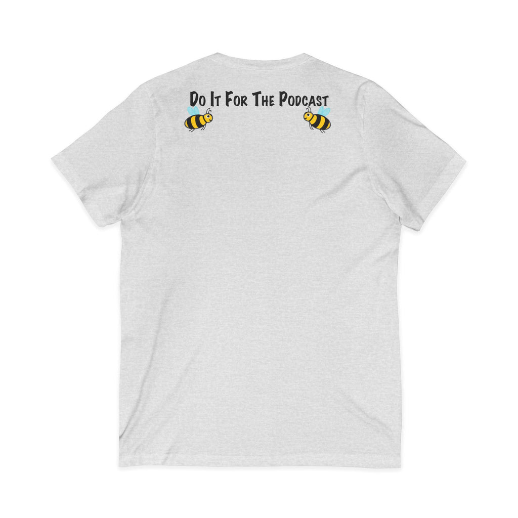 V-Neck T-Shirt — "Kiss My Bee" Cocktail Tee (Do It For The Podcast)