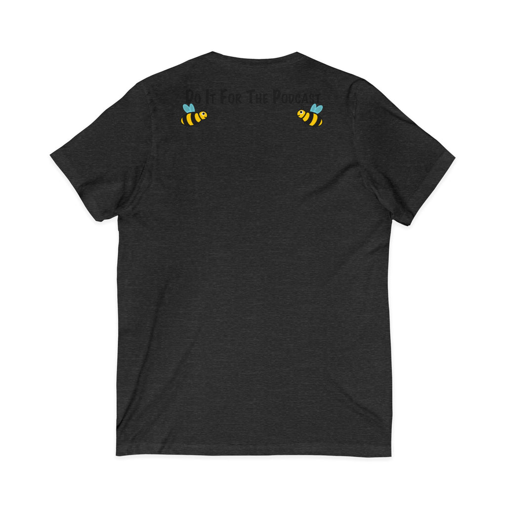 V-Neck T-Shirt — "Kiss My Bee" Cocktail Tee (Do It For The Podcast)