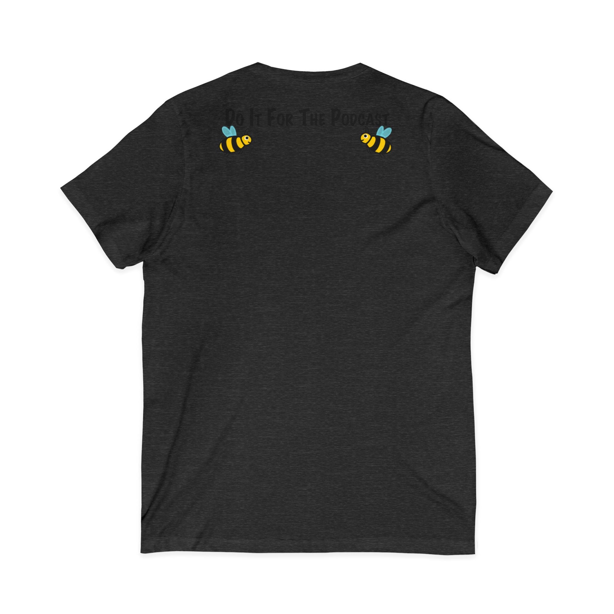 V-Neck T-Shirt — "Kiss My Bee" Cocktail Tee (Do It For The Podcast)